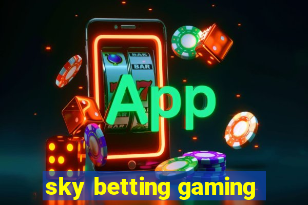 sky betting gaming